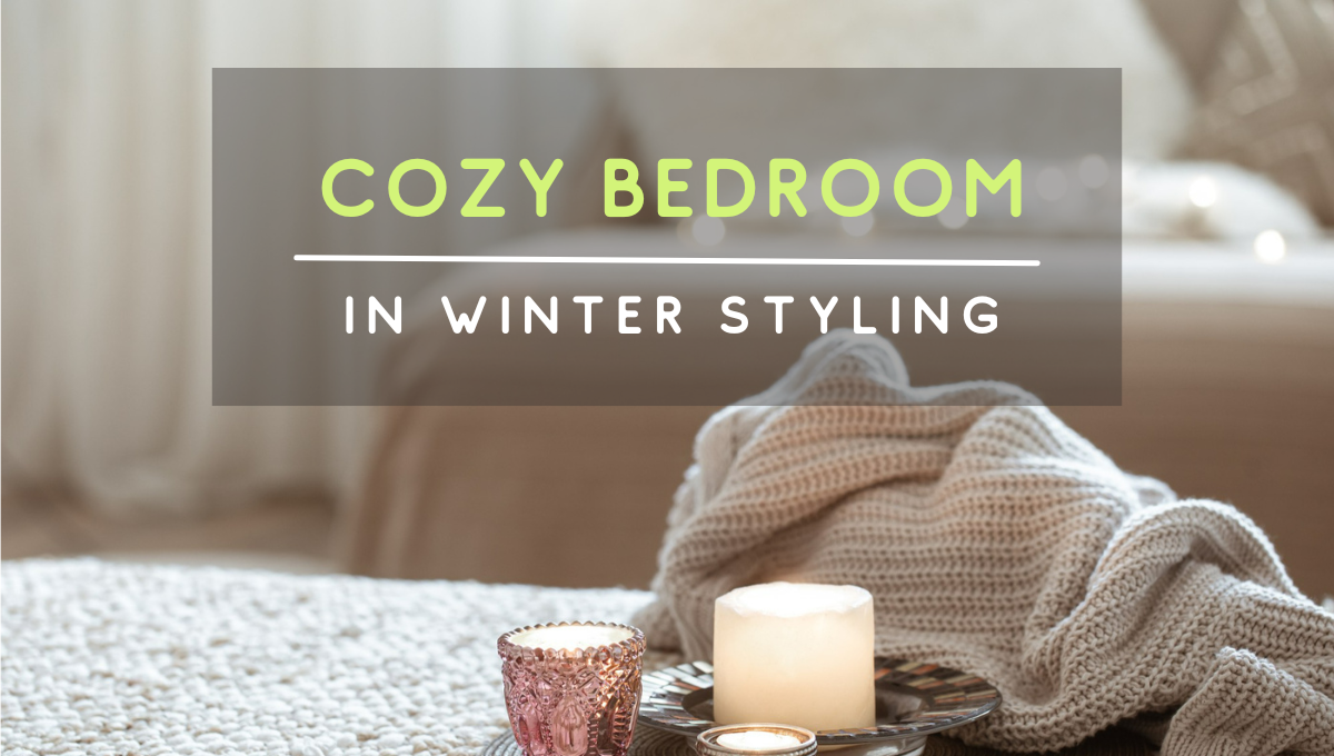 Cozy winter bedroom scene with candles and a knitted blanket, overlaid with the text “Cozy Bedroom in Winter Styling.”
