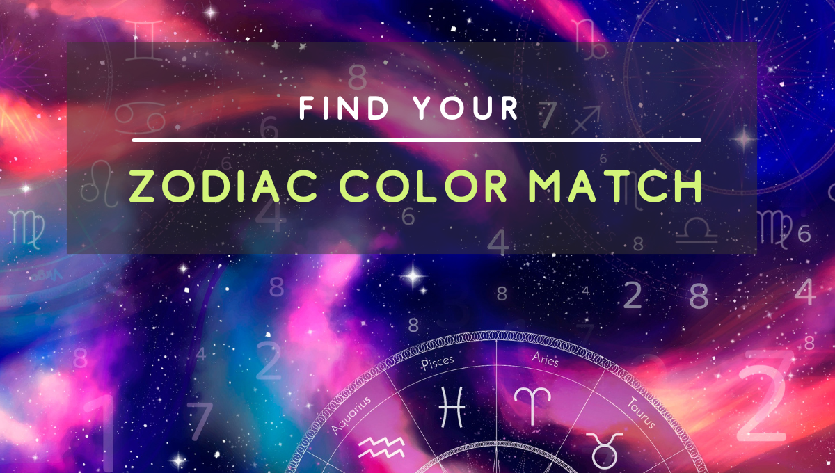 Colorful cosmic background with zodiac wheel and symbols, featuring overlay text that reads “Find Your Zodiac Color Match.”