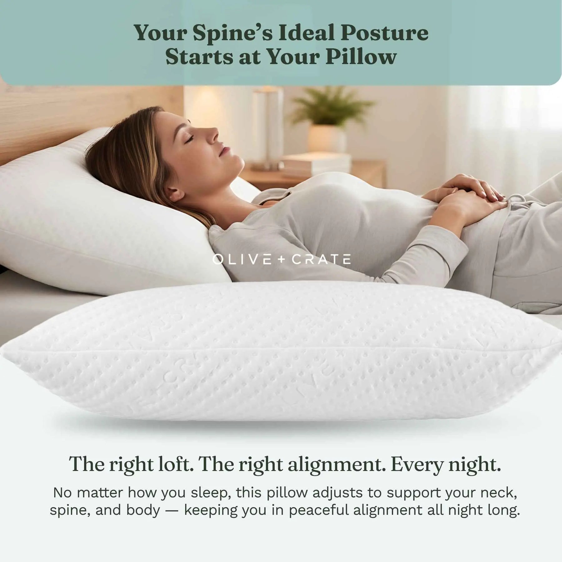 A woman lies on a white pillow in a softly lit bedroom, with a larger close-up of the white pillow in the foreground. Text at the top reads 'Your Spine’s Ideal Posture Starts at Your Pillow' and text at the bottom describes alignment  support. 